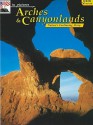 In Pictures Arches and Canyonlands: The Continuing Story - Diane Allen, Larry Frederick, Brigitte Morales