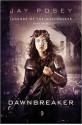 Dawnbreaker - Jay Posey, Steven Meyer-Rassow