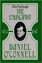 The Emancipist: Daniel O'Connell 1830-47 - Oliver MacDonagh