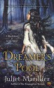 Dreamer's Pool: A Blackthorn & Grim Novel - Juliet Marillier