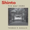 Shinto: The Way Home (Dimensions of Asian Spirituality) - Thomas P. Kasulis, Dean Sluyter