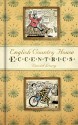 English Country House Eccentrics - David Long