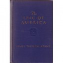 The Epic of America - James Truslow Adams