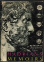 Hadrian's memoirs - Marguerite Yourcenar