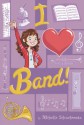 I Heart Band - Michelle Schusterman, Genevieve Kote