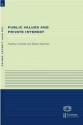 Public Values and Private Interests: Moral Action and Planning - Marsha Campbell, Campbell Marsha, Heather Campbell