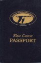 Blue Goose Passport - Marvin Cook, Lee Cook