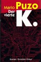 Der vierte K. - Mario Puzo