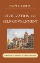 Civilization and Self-Government: The Political Thought of Carlo Cattaneo - Filippo Sabetti