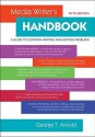 Media Writer's Handbook: A Guide to Common Writing and Editing Problems - George Arnold