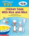 Chicken Soup with Rice and Mice: -ice - Maria Fleming, Ellen Joy Sasaki