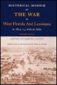 Historical Memoir of the War in West Florida and Louisiana in 1814-15 with an At - Gene A. Smith