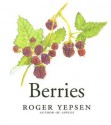 Berries - Roger Yepsen