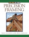 Precision Framing - Mike Guertin, Rick Arnold