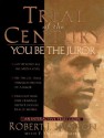 Trial of the Century: You Be the Juror - Robert J. Walton, F. LaGard Smith