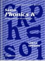 Saxon Phonics K: Homeschool Teacher's Edition First Edition 1998 - Lorna Simmons