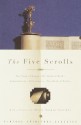 The Five Scrolls: The Song of Songs, The Book of Ruth, Lamentations, Ecclesiastes, The Book of Esther - Alicia Suskin Ostriker, John F. Thornton, Alicia Suskin Ostiker