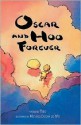 Oscar and Hoo Forever - Theo, Michael Dudok de Wit