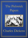 The Pickwick Papers - Hablot Knight Browne, Charles Dickens, Robert Seymour