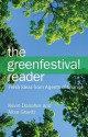 The Green Festival Reader: Fresh Ideas from Agents of Change - Kevin Danaher, Medea Benjamin