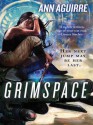 Grimspace - Ann Aguirre