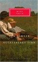 Tom Sawyer and Huckleberry Finn - Mark Twain