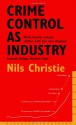 Crime Control as Industry - Nils Christie