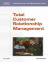 Automotive Service Management: Total Customer Relationship Management (Automotive Service Management Series) - Mitch Schneider