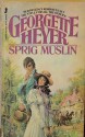 Sprig Muslin - Georgette Heyer