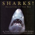 Sharks!: Predators of the Sea - Piero Angela, Alberto Angela