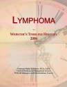 Lymphoma: Webster's Timeline History, 2006 - Icon Group International