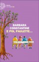 E poi, Paulette... - Barbara Constantine, Margherita Botto