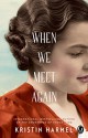 When We Meet Again - Kristin Harmel