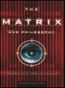 Matrix and Philosophy - William Irwin