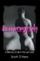 Autopornography: A Memoir of Life in the Lust Lane (Haworth Gay & Lesbian Studies) - John Dececco Phd, Samuel A. Streit