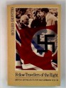 Fellow Travellers of the Right: British Enthusiasts for Nazi Germany, 1933-39 (Oxford Paperbacks) - Richard Griffiths