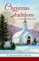 Christmas Traditions at Grace Chapel Inn (Tales from Grace Chapel Inn series) - Guideposts Editors, Sunni Jeffers, Pam Hanson