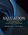 Valuation: The Art and Science of Corporate Investment Decisions - Sheridan J. Titman, John D. Martin