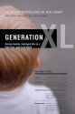 Generation XL: Raising Healthy, Intelligent Kids in a High-Tech, Junk-Food World - Joseph Mercola, Ben Lerner