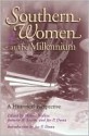 Southern Women at the Millennium - Melissa Walker, Joe Dunn, Jeanette Dunn