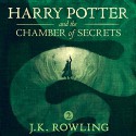 Harry Potter and the Chamber of Secrets, Book 2 - J.K. Rowling, Jim Dale