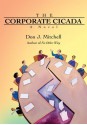 The Corporate Cicada - Don Mitchell