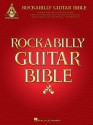 Rockabilly Guitar Bible: 31 Great Rockabilly Songs - Hal Leonard Corp.