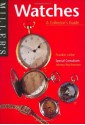 Miller's Watches: A Collector's Guide (The collector's guide) - Frankie Leibe