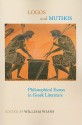 Logos and Muthos: Philosophical Essays in Greek Literature (SUNY Series in Ancient Greek Philosophy) - William Wians