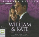 William & Kate: The Love Story: A Celebration of the Wedding of the Century - Robert Jobson, Paul English