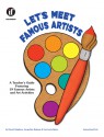 Let's Meet Famous Artists, Grades 1 - 6 - Harriet Kinghorn, Lisa Lewis-Spicer, Jacqueline Badman