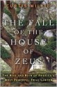 The Fall of the House of Zeus: The Rise and Ruin of America's Most Powerful Trial Lawyer - Curtis Wilkie