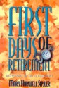 First Days of Retirement: Devotions to Set a New Pace - Mary Harwell Sayler