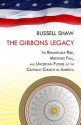 American Church: The Remarkable Rise, Meteoric Fall, and Uncertain Future of Catholicism in America - Russell Shaw